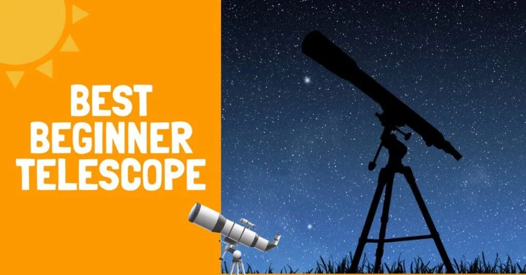 Best Beginner Telescope