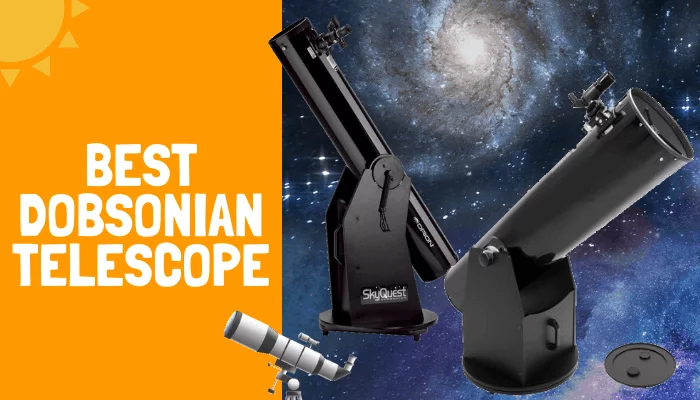 Best Dobsonian Telescope