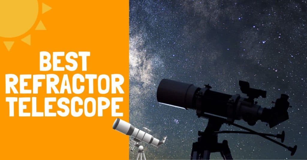 Best Refractor Telescope