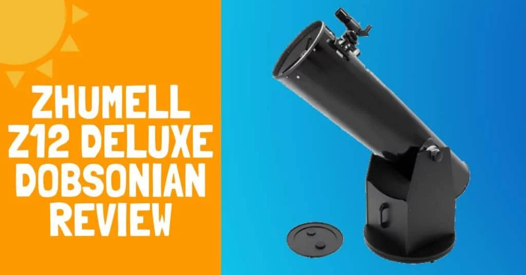 Zhumell Z12 Deluxe Dobsonian Telescope Review