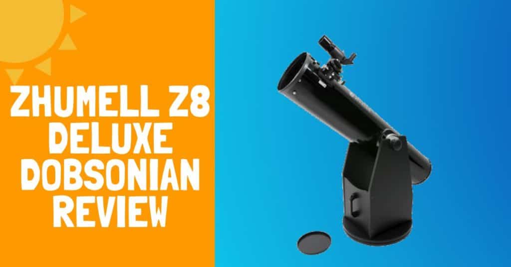 Zhumell Z8 Deluxe Dobsonian Telescope Review