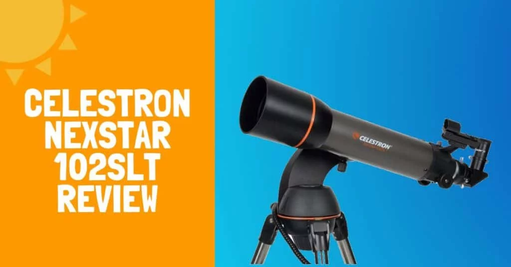 Celestron NexStar 102SLT Review