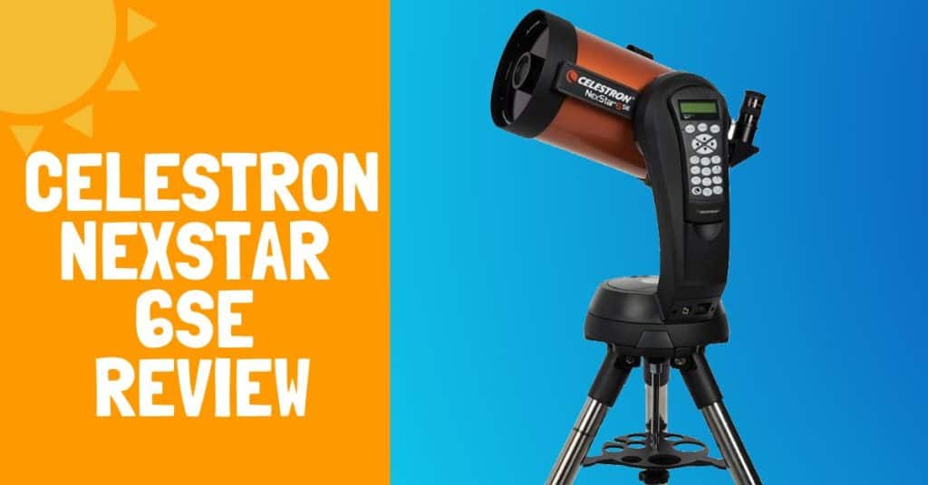 Celestron NexStar 6SE Telescope Review