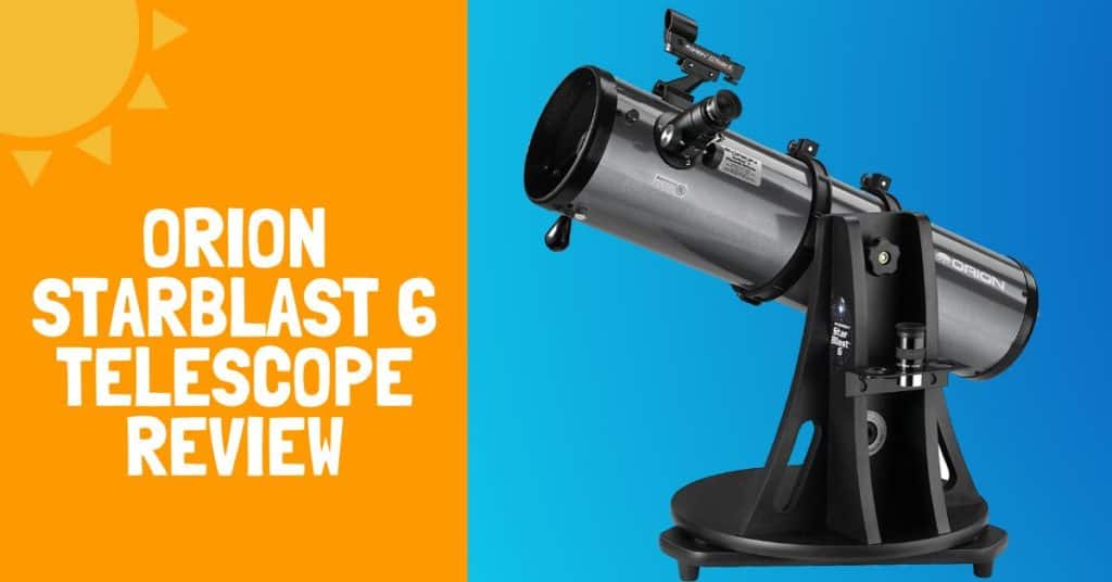 Orion StarBlast 6 Telescope Review