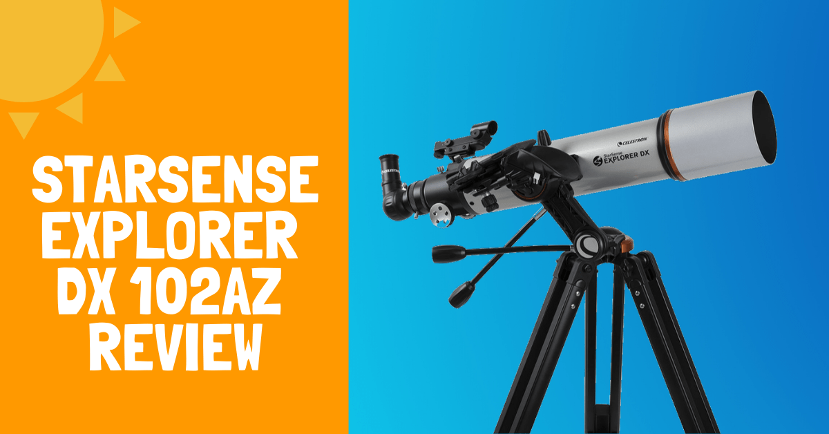 Celestron Starsense Explorer Dx 102az Review Backyard Stargazers