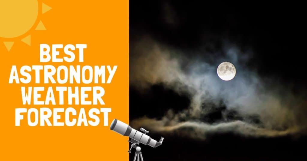 Best Astronomy Weather Forecast