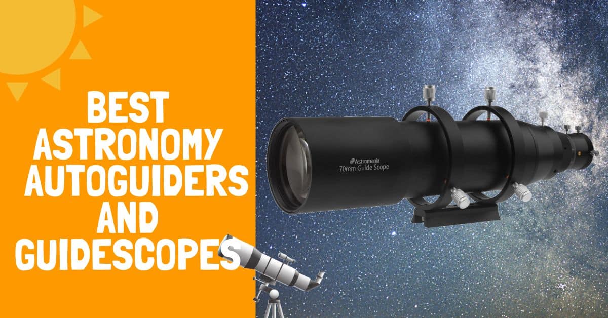 Best Astronomy Autoguiders and Guide Scopes Backyard Stargazers