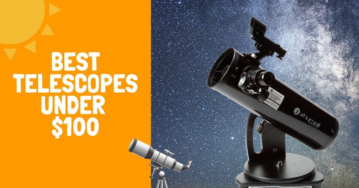best telescope for 100