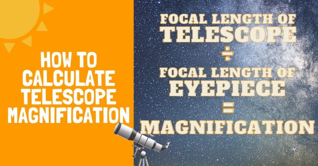 How to Calculate Telescope Magnification