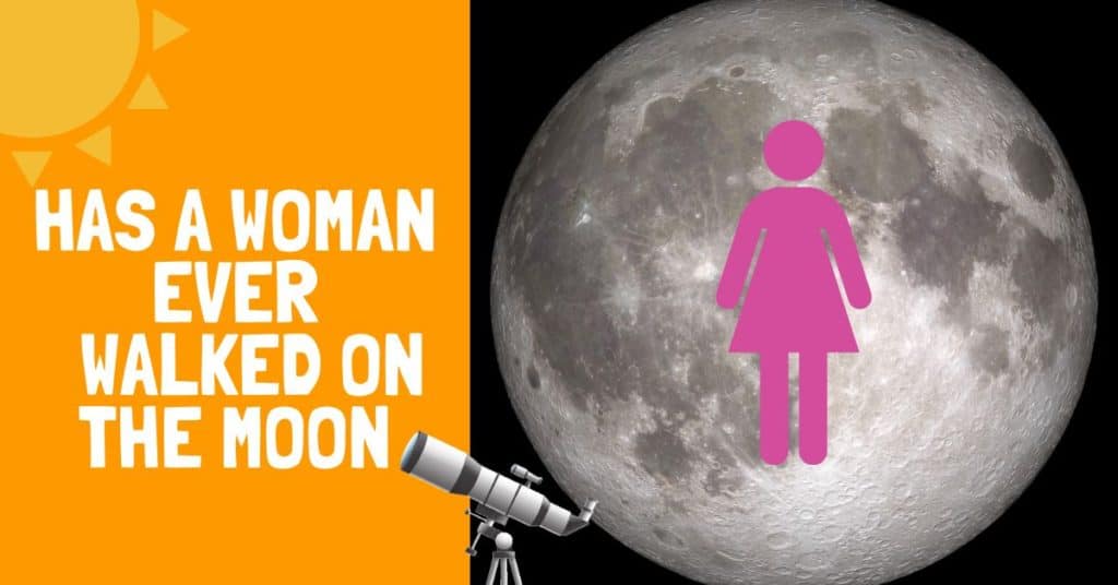 Has a Woman Ever Walked on the Moon