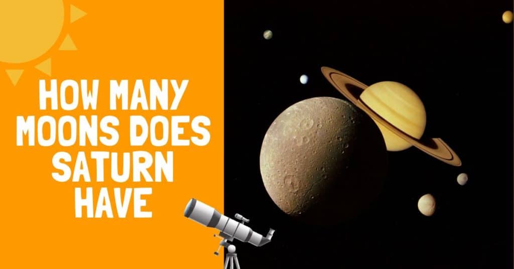 How many moons does Saturn have