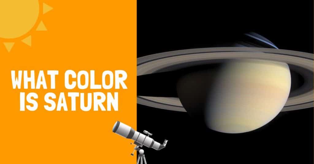 What Color Is Saturn