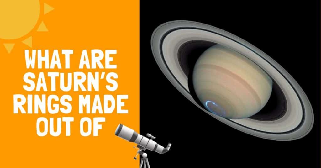 What are Saturn’s rings made out of