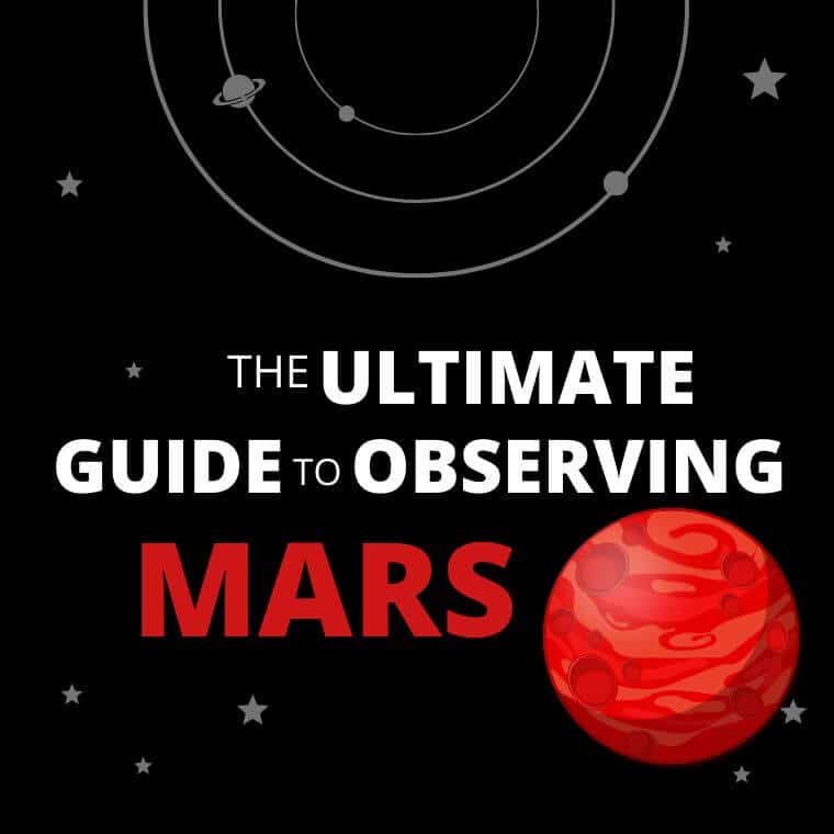 The Ultimate Guide to Observing Mars
