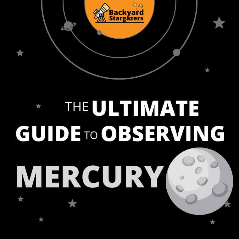 The Ultimate Guide to Observing Planet Mercury